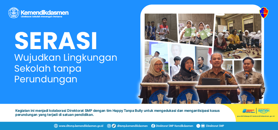 SERASI : Wujudkan Lingkungan Sekolah tanpa Perundungan