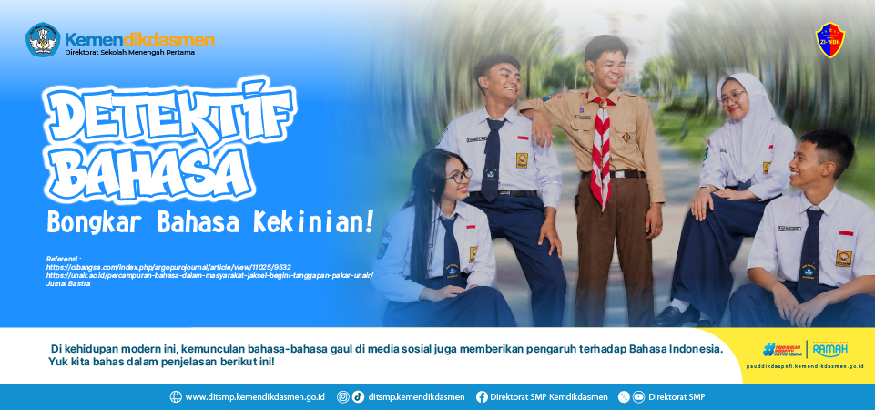 Detektif Bahasa: Bongkar Bahasa Kekinian!