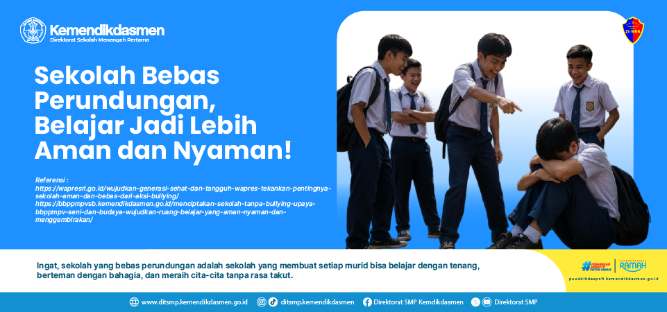 Sekolah Bebas Perundungan, Belajar Jadi Lebih Seru
