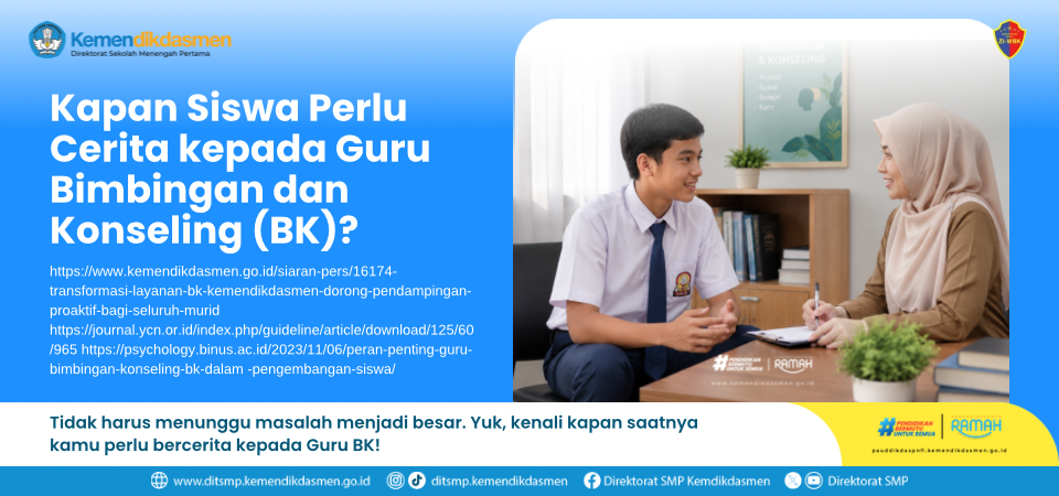 Kapan Siswa Perlu Cerita kepada Guru Bimbingan dan Konseling (BK)?