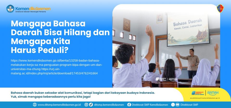Mengapa Bahasa Daerah Bisa Hilang dan Mengapa Kita Harus Peduli?